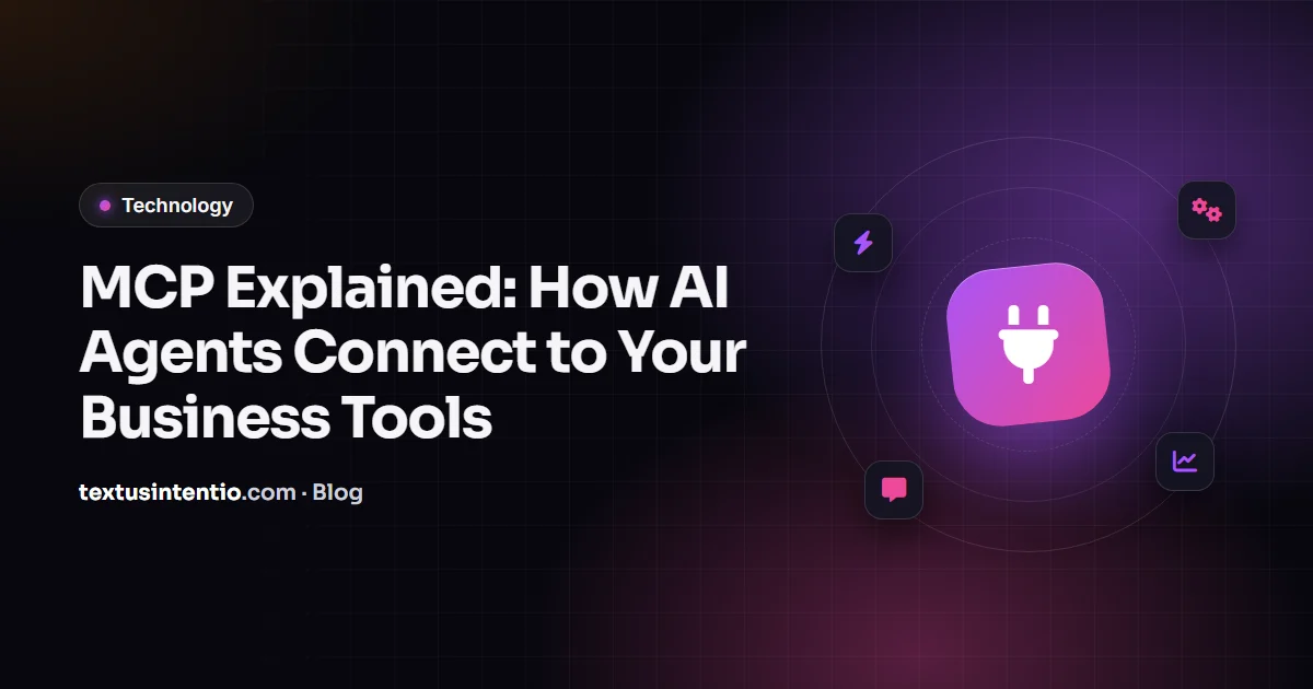 MCP Explained: How AI Agents Connect to Your Business Tools